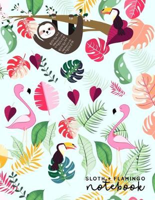 Book cover for Sloth + Flamingo Notebook