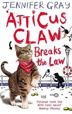 Cover of Atticus Claw Breaks the Law