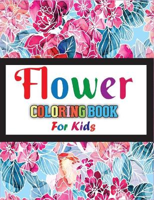 Book cover for Flower Coloring Book for Kids