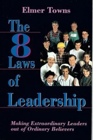 Cover of Eight Laws of Leadership