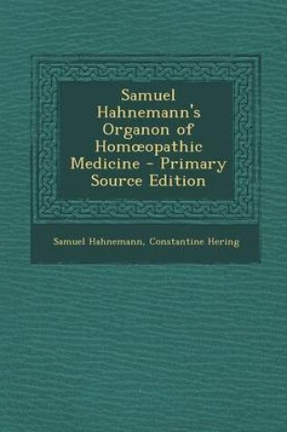 Cover of Samuel Hahnemann's Organon of Hom Opathic Medicine