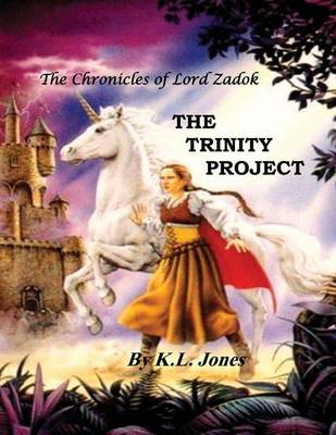 Book cover for The Chronicles of Lord Zadok- The Trinity Project