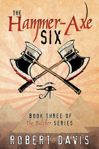 Cover of The Hammer-Axe Six