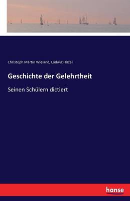 Book cover for Geschichte der Gelehrtheit