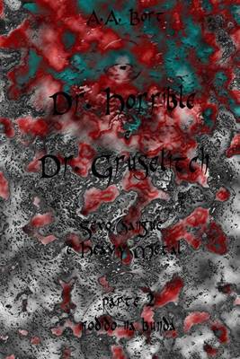 Book cover for Dr. Horrible E Dr. Gruselitch Sexo, Sangue E Heavy Metal Parte 2 Fodido Na Bunda