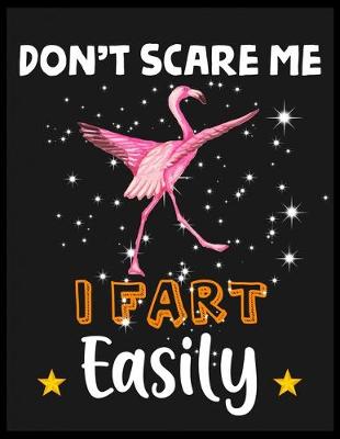 Book cover for Don't Scare Me I Fart Easily