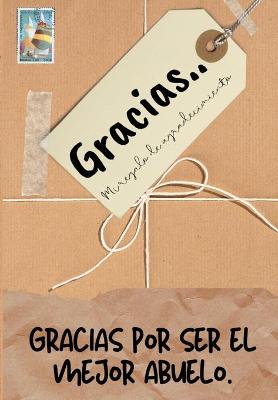 Book cover for Gracias por ser el mejor abuelo