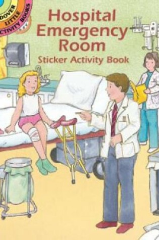 Cover of Hospital Emergency Room Sticker Activity Book