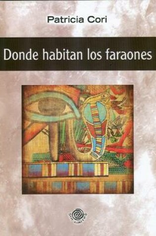 Cover of Donde Habitan los Faraones