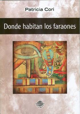 Book cover for Donde Habitan los Faraones