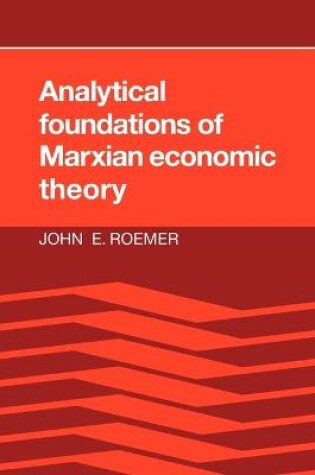 Cover of Analytical Foundations of Marxian Economic Theory