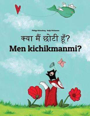 Book cover for Kya maim choti hum? Men kichikmanmi?