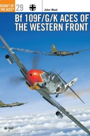 Cover of Bf 109 F/G/K Aces of the Western Front