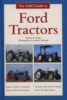 Book cover for The Field Guide to Ford Tractors