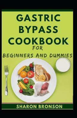 Book cover for Gastric Bypass Cookbook For Beginners And Dummies