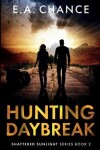 Book cover for Hunting Daybreak