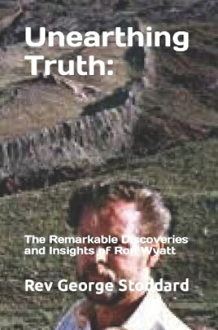 Cover of Unearthing Truth