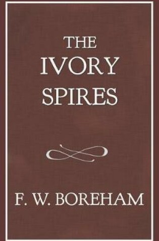 Cover of The Ivory Spires