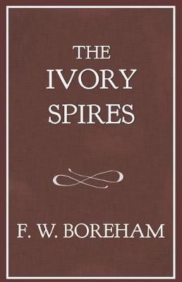 Cover of The Ivory Spires