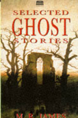 Cover of Selected Ghost Stories