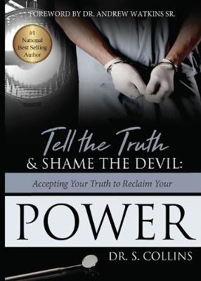Book cover for Tell The Truth & Shame the Devil