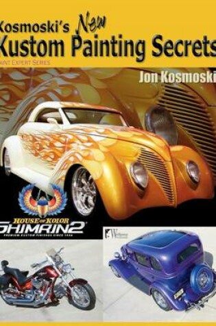 Cover of Kosmoski's New Kustom Painting Secrets