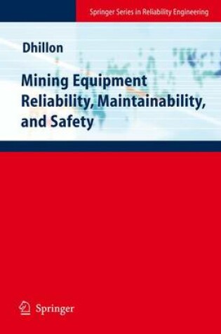 Cover of Mining Equipment Reliability, Maintainability, and Safety