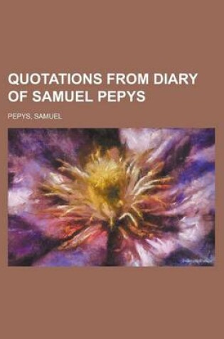 Cover of Quotations from Diary of Samuel Pepys