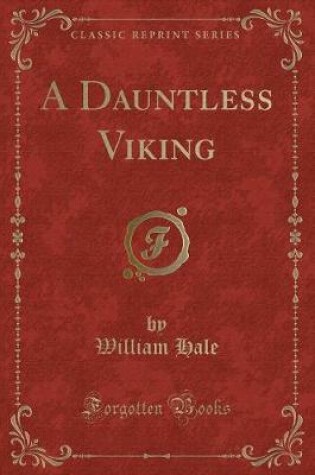 Cover of A Dauntless Viking (Classic Reprint)