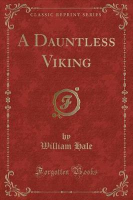 Book cover for A Dauntless Viking (Classic Reprint)