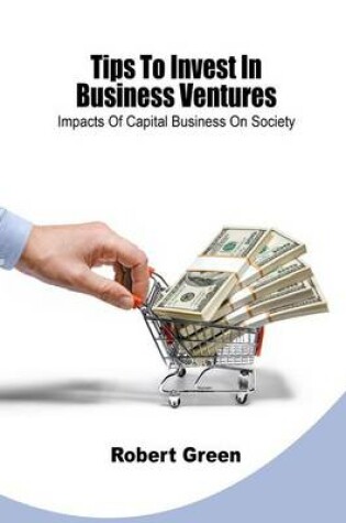 Cover of Tips to Invest in Business Ventures