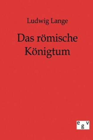 Cover of Das roemische Koenigtum