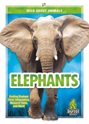 Book cover for Wild About Animals: Elephants