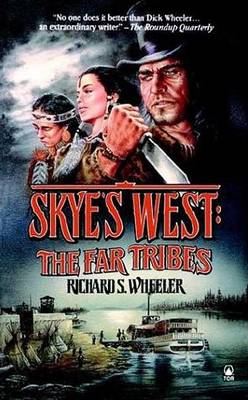 Book cover for Skye'S West: Far Tribes