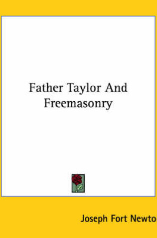 Cover of Father Taylor and Freemasonry