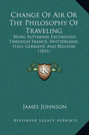 Cover of Change of Air or the Philosophy of Traveling