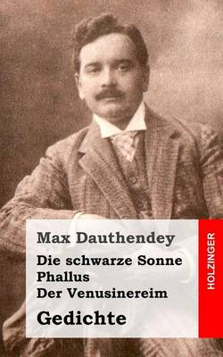 Book cover for Die schwarze Sonne / Phallus / Der Venusinereim