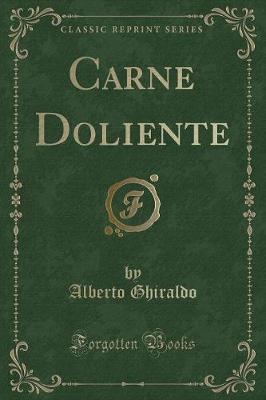 Book cover for Carne Doliente (Classic Reprint)