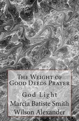 Book cover for The Weight of Good Deeds Prayer