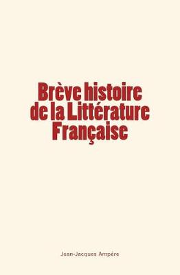 Book cover for Breve histoire de la Litterature Francaise