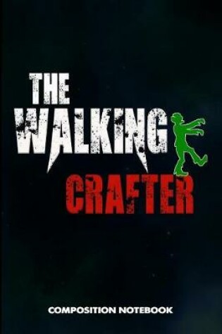 Cover of The Walking Crafter
