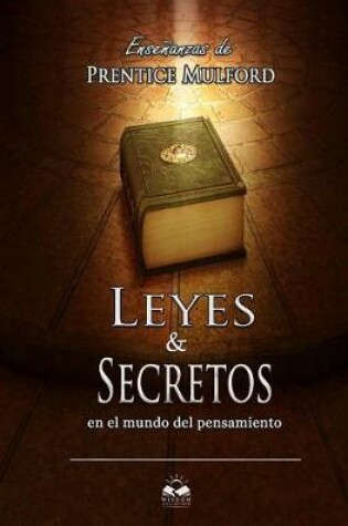 Cover of Leyes y Secretos en el Mundo del Pensamiento