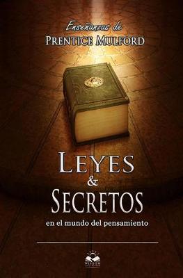 Book cover for Leyes y Secretos en el Mundo del Pensamiento