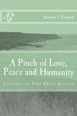 Book cover for A Pinch of Love, Peace and Humanity