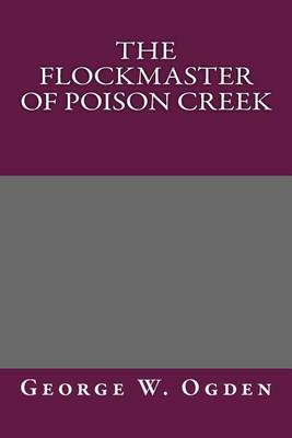 Book cover for The Flockmaster of Poison Creek