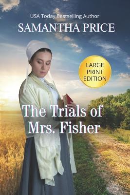 Cover of The Trials of Mrs. Fisher LARGE PRINT