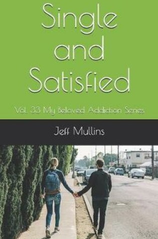 Cover of Single and Satisfied