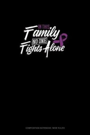 Cover of In This Family No One Fights Alone