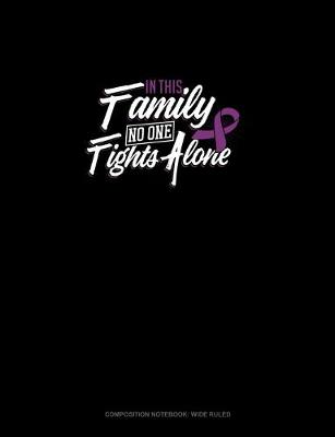 Book cover for In This Family No One Fights Alone