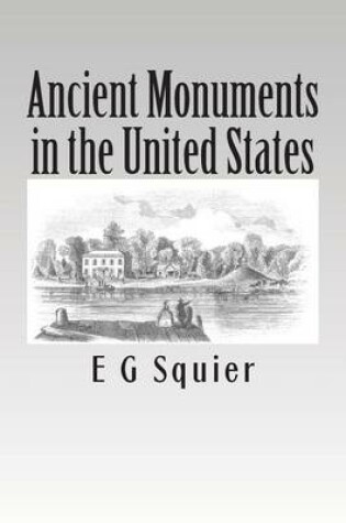 Cover of Ancient Monuments in the United States